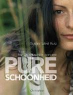 Susan West Kurz - Pure Schoonheid - Uitg. Christofoor. Het D, Boeken, Gelezen, Ophalen of Verzenden