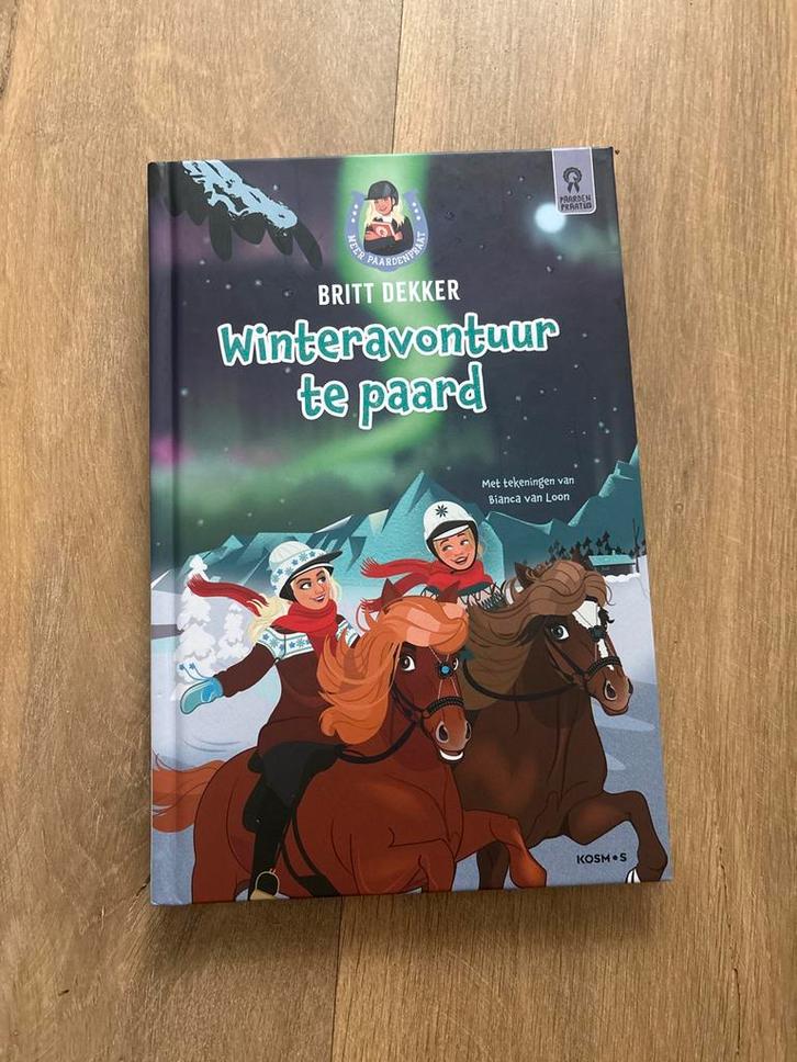 Winteravontuur te paard - Britt Dekker, Boeken, Kinderboeken | Jeugd | onder 10 jaar, Zo goed als nieuw, Fictie algemeen, Ophalen