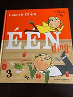 Lauren Child - Éen ding met Charlie en Lola nieuwprijs€19,95, Boeken, Ophalen of Verzenden, Zo goed als nieuw