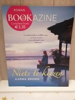 Niets te kiezen - Karma Brown bookazine, Ophalen of Verzenden, Zo goed als nieuw