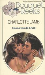 Bouquet 0798; Charlotte Lamb - Tranen van de bruid, Boeken, Ophalen of Verzenden, Nederland