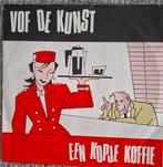 VOF de Kunst. Een kopje koffie, Ophalen of Verzenden, Gebruikt, Nederlandstalig