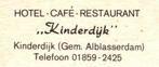 962874	Hotel Cafe Restaurant	Kinderdijk ZH	Nette oude kaart, Verzamelen, Ansichtkaarten | Nederland, Zuid-Holland, Ongelopen, Ophalen of Verzenden