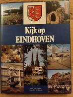 Kijk op Eindhoven, Ophalen of Verzenden, Zo goed als nieuw, 20e eeuw of later, Leo Nouwen en Jan Bijvank