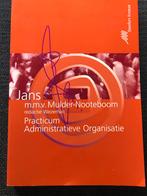 J. Mulder-Nooteboom - Practicum Administratieve Organisatie, Nederlands, Ophalen of Verzenden, Zo goed als nieuw, J. Mulder-Nooteboom; E.O.J. Jans