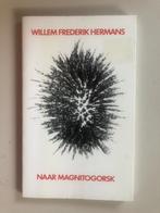 Willem Frederik Hermans: Naar Magnitogorsk, Boeken, Ophalen of Verzenden, Zo goed als nieuw, Nederland