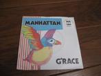 Manhattan g;race, 7 inch, Single, Ophalen of Verzenden, Zo goed als nieuw