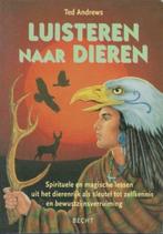 Luisteren naar dieren, Ted Andrews, Verzenden, Zo goed als nieuw