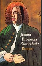 Jeroen Brouwers Zomervlucht, Boeken, Jeroen Brouwers, Ophalen of Verzenden, Zo goed als nieuw, Nederland