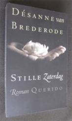 Desanne van Brederode : Stille Zaterdag, Ophalen of Verzenden, Zo goed als nieuw, Nederland