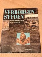 Verborgen Steden in Nederland - Archeologie, Boeken, Geschiedenis | Stad en Regio, Ophalen of Verzenden, 20e eeuw of later, Gelezen