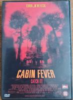 Cabin Fever, Ophalen of Verzenden, Zo goed als nieuw, Vanaf 16 jaar