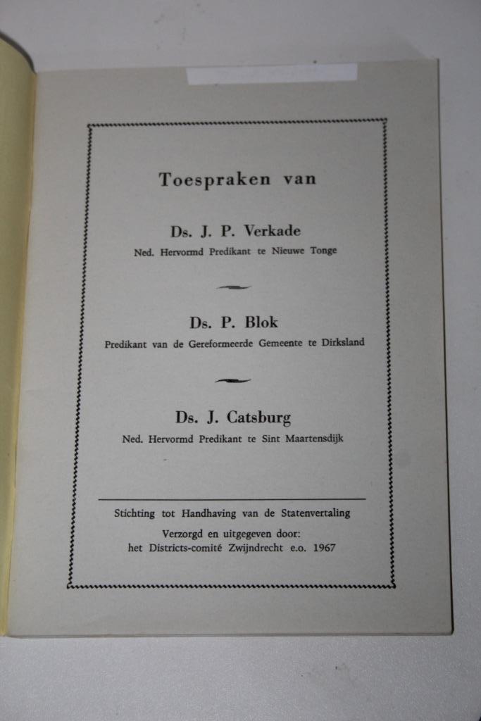 Toespraken Ds. J.P. Verkade, Ds. P. Blok, Ds. J. Catsburg, Boeken, Godsdienst en Theologie, Gelezen, Christendom | Protestants