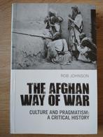 Rob Johnson - The Afghan way of war ISBN 9781849043762, Verzenden, Rob Johnson, Zo goed als nieuw, Algemeen
