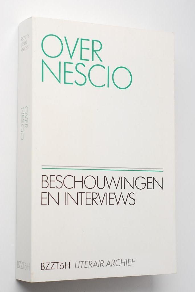Over Nescio - Beschouwingen en interviews (1982), Boeken, Literatuur, Zo goed als nieuw, Nederland, Verzenden