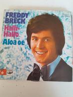 Freddy breck 7inch halli aloa oe, Cd's en Dvd's, Vinyl Singles, Ophalen of Verzenden, Zo goed als nieuw, Pop