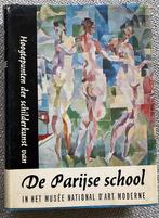 Boek, Hoogtepunten der schilderkunst vd De Parijse school, Bernard Dorival, Ophalen of Verzenden, Schilder- en Tekenkunst