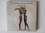'n Geboorte in brons Kees Verkade, Ophalen of Verzenden, Zo goed als nieuw, Beeldhouwkunst
