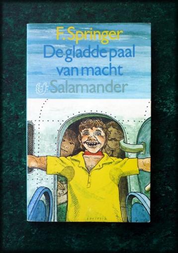 DE GLADDE PAAL VAN DE MACHT - F Springer - Kees Fens schreef beschikbaar voor biedingen