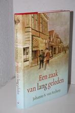 Johanne A. van Archem - Een zaak van lang geleden, Boeken, Ophalen of Verzenden, Gelezen