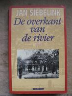 Jan Siebelink - De overkant van de rivier, Ophalen of Verzenden, Gelezen, Jan Siebelink, Nederland