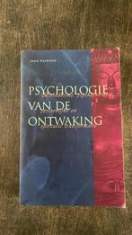 J. Welwood - Psychologie van de ontwaking, Boeken, Psychologie, Ophalen of Verzenden, Zo goed als nieuw, J. Welwood