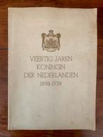 Veertig jaren koningin der nederlanden 1898-1938, Ophalen of Verzenden, Gebruikt, Tijdschrift of Boek