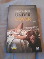 Sandrine Jolie - Under cover h, Boeken, Ophalen of Verzenden, Zo goed als nieuw, Sandrine Jolie