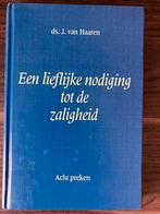 J. van Haaren - Een lieflijke nodiging tot de zaligheid, Ophalen of Verzenden, Zo goed als nieuw, J. van Haaren