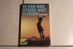 Vroege lijsters Ik kan nog steeds niet vliegen / Anna Woltz, Boeken, Kinderboeken | Jeugd | 13 jaar en ouder, Ophalen of Verzenden