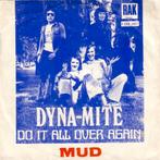 Mud – Dyna-Mite / Do It All Over Again    Belgium, Gebruikt, 7 inch, Single, Ophalen of Verzenden