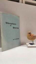 Rietdijk, ds. D.; Wedergeboorte en bekering, Ophalen of Verzenden, Gelezen, Christendom | Protestants