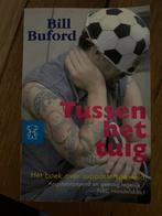 Bill Buford - Tussen het tuig, Gelezen, Ophalen of Verzenden, Bill buford, Balsport