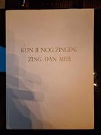 Muziekboek Kun je nog zingen zing dan mee!, Boeken, Muziek, Jonker, Ophalen of Verzenden, Zo goed als nieuw, Algemeen