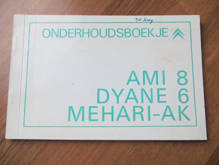 Onderhoudsboekje Citroen Ami 8,Dyane 6, Mehari, AK 400 1971, Auto diversen, Handleidingen en Instructieboekjes, Ophalen of Verzenden