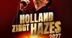 Holland zingt Hazes Zaterdag 14 Maart 2026 Zaal ziggo dome, Tickets en Kaartjes, Concerten | Nederlandstalig, Twee personen, Maart