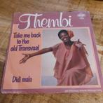 Thembi / take me back to transvaal, Ophalen of Verzenden, Zo goed als nieuw, Pop