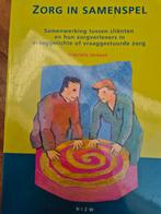 Zorg in Samenspel: Samenwerking cliënt en zorgverlener, Gelezen, Gabriëlle Verbeek, Gamma, HBO