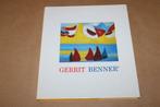 Gerrit Benner. Monografie van de Ned schilder, tekenaar., Boeken, Ophalen of Verzenden, Zo goed als nieuw