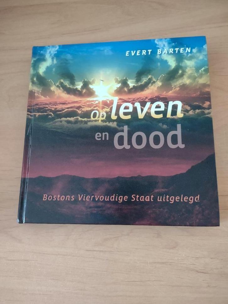 Op leven en dood- Evert Barten, Boeken, Godsdienst en Theologie, Gelezen, Christendom | Protestants, Ophalen of Verzenden