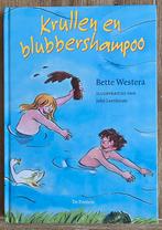 Krullen en blubbershampoo - Bette Westera, Bette Westera, 5 of 6 jaar, Fictie algemeen, Jongen of Meisje