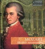 Wolfgang Amadeus Mozart / Muzikale meesterwerken, Ophalen of Verzenden, Classicisme, Zo goed als nieuw, Overige typen
