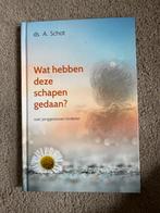 Wat hebben deze schapen gedaan? - ds. A. Schot, Boeken, Godsdienst en Theologie, Ophalen of Verzenden, Nieuw, Christendom | Protestants