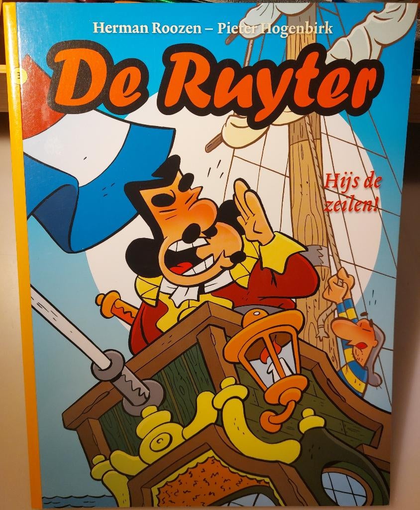 Hijs de zijlen! van De Ruyter, Boeken, Verzenden, Eén stripboek, Nieuw, Herman Roozen en Pieter Hogenbirk