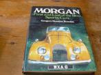 Morgan : The first and last of the real Sport Cars, Gelezen, Algemeen, Ophalen of Verzenden, Gregory Houston Bowden