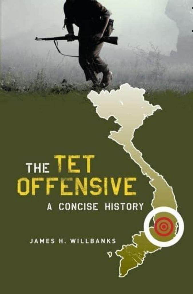 James Willbanks The Tet Offensive A Concise History, Ophalen of Verzenden, Tweede Wereldoorlog, Zo goed als nieuw, Overige onderwerpen