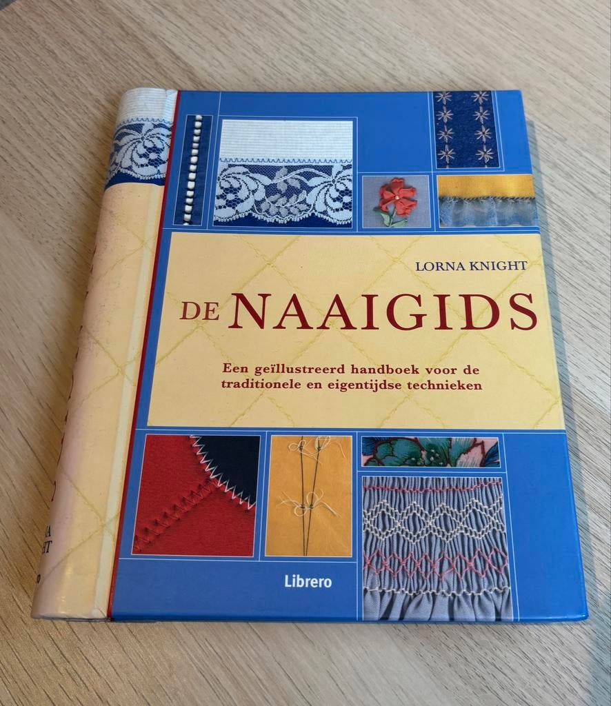 De Naaigids - Geïllustreerd handboek voor naaitechnieken, Boeken, Ophalen, Zo goed als nieuw, Borduren en Naaien