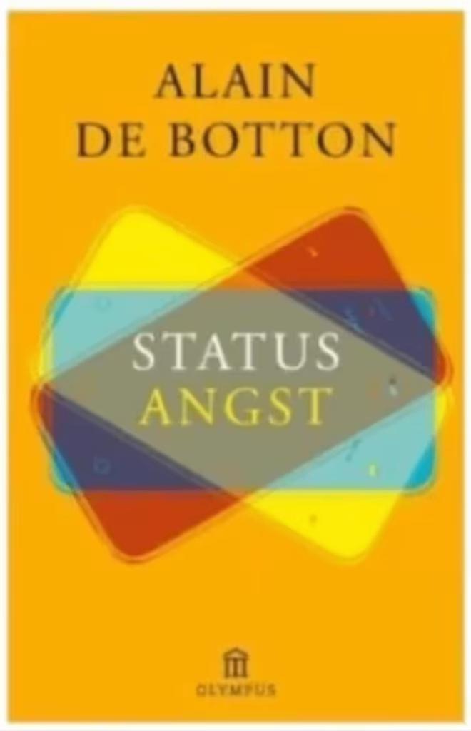 Statusangst (Alain de Botton), Boeken, Psychologie, Zo goed als nieuw, Ophalen of Verzenden