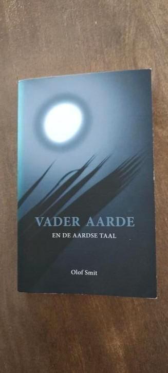 Vader Aarde en de Aardse Taal - Olof Smit, Boeken, Overige Boeken, Gelezen, Ophalen of Verzenden