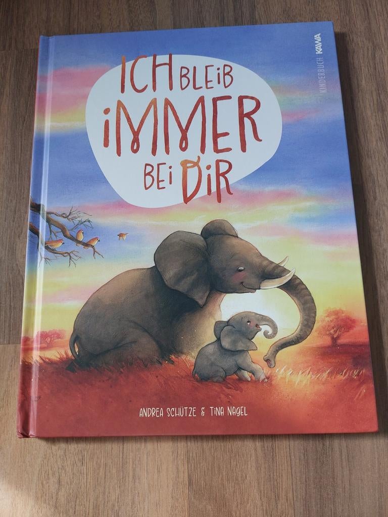 Ich bleib immer bei dir duis kinderboek, Ophalen of Verzenden, Zo goed als nieuw, Andrea Schütze & Tina Nagel, Fictie algemeen